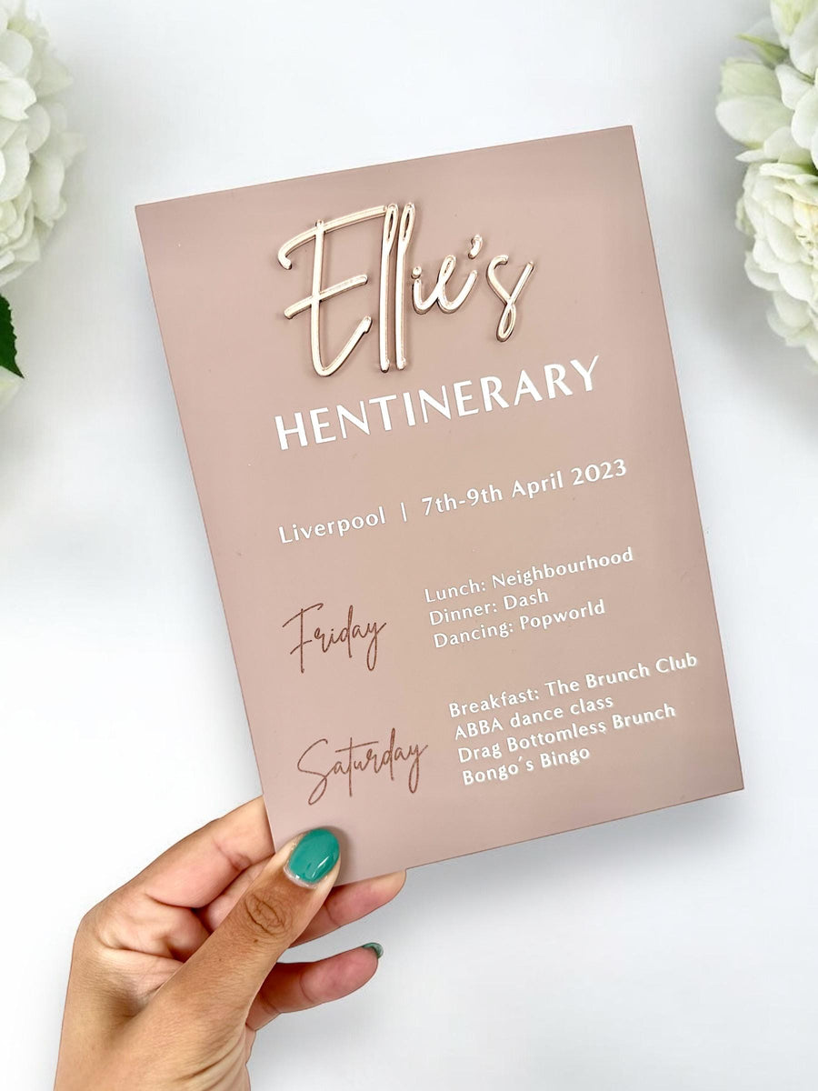 Custom acrylic hen do itinerary sign in clear with elegant lettering
