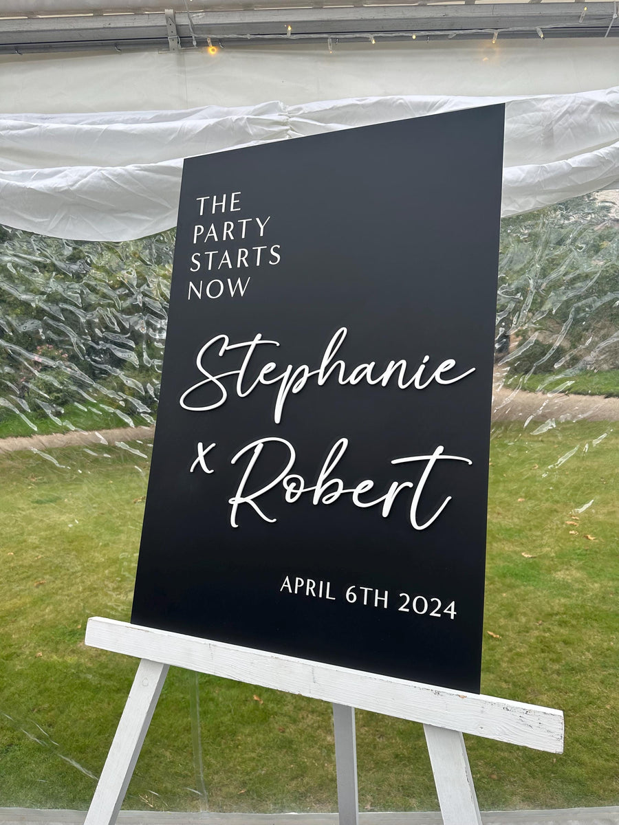 Wedding Welcome Sign, Acrylic Wedding Sign, Ceremony Sign, Reception Signage, Wedding Decor, The Party Starts Now, Custom Wedding Sign