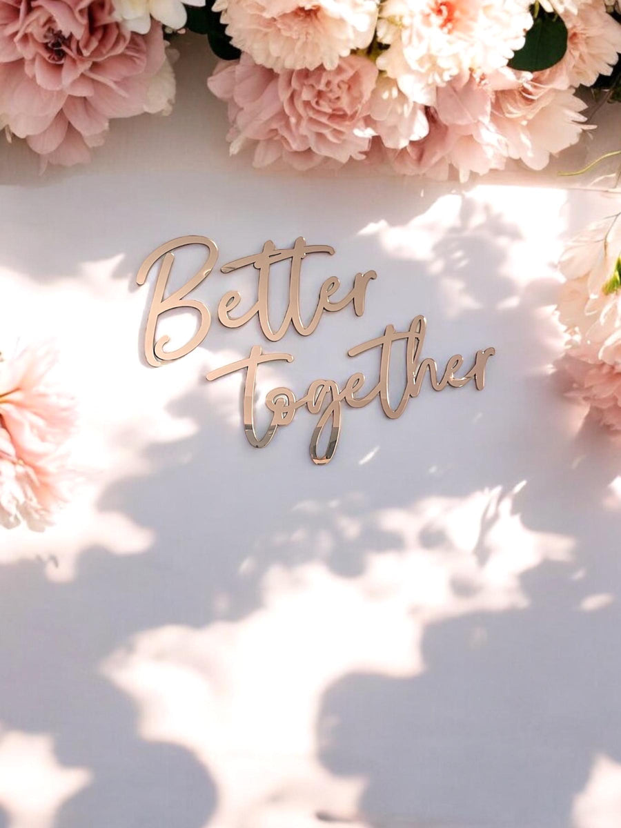Better Together Acrylic Backdrop Sign, Wedding Backdrop Sign, Wedding Backdrop, Wedding Decor, Custom Wedding Backdrop Sign