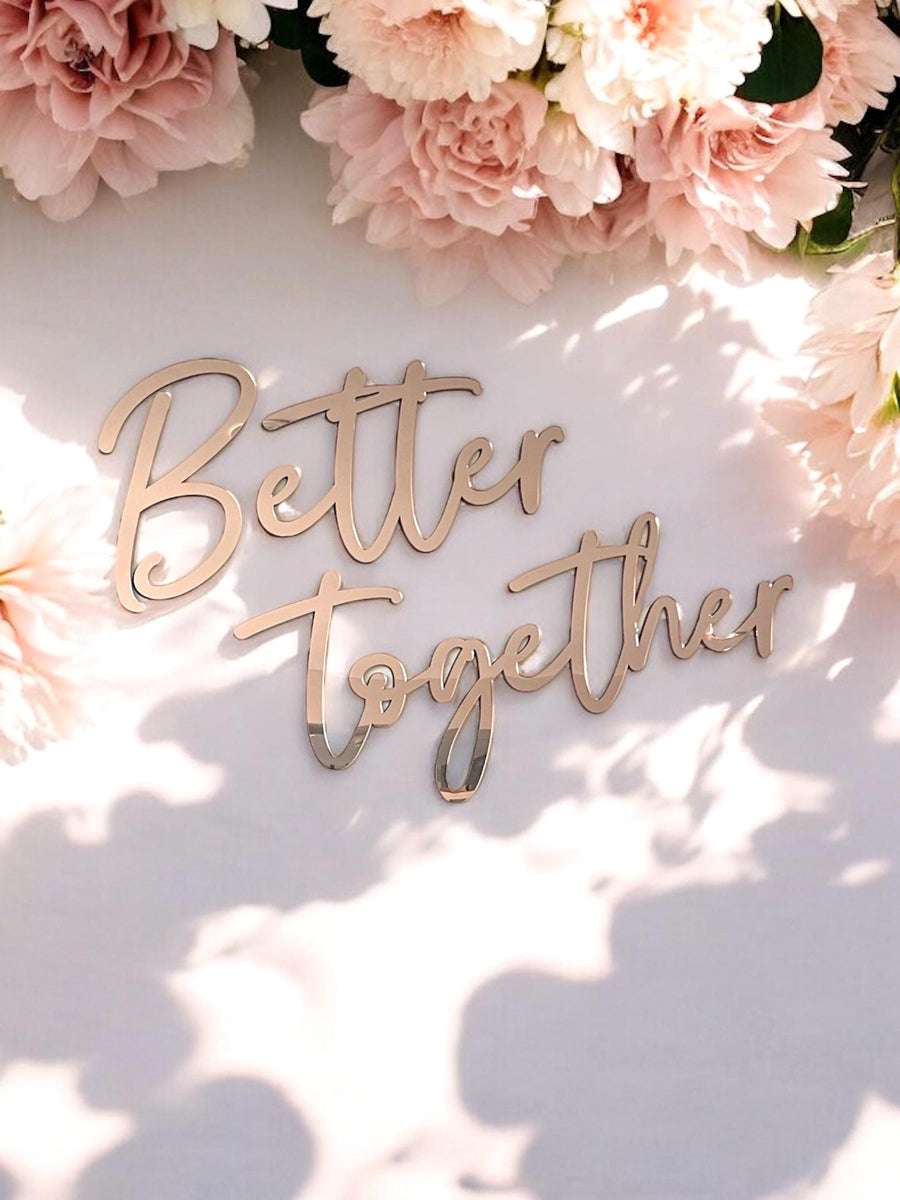Better Together Acrylic Backdrop Sign, Wedding Backdrop Sign, Wedding Backdrop, Wedding Decor, Custom Wedding Backdrop Sign
