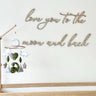 Custom Wooden Laser Cut Nursery Sign - Love You to the Moon
