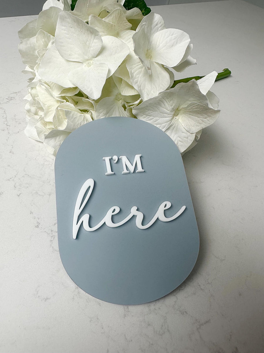 I'm Here Birth Announcement Disc, clear acrylic, round shape for newborn keepsake