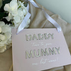 Page Boy Sign, Acrylic Page Boy Sign, Daddy Time To Give Mummy Our Last Name, Flower Girl Sign, A5 Hang Sign, Daddy Here Comes Mummy