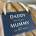 Page Boy Sign, Acrylic Page Boy Sign, Daddy Time To Give Mummy Our Last Name, Flower Girl Sign, A5 Hang Sign, Daddy Here Comes Mummy