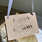 Page Boy Sign, Acrylic Page Boy Sign, Daddy Time To Give Mummy Our Last Name, Flower Girl Sign, A5 Hang Sign, Daddy Here Comes Mummy